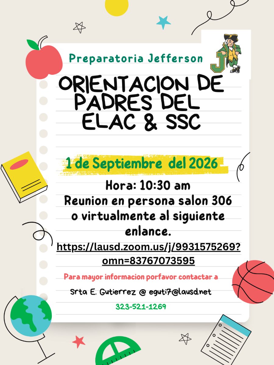 Spanish - English Learner Advisory Committee (ELAC) and School Site Council (SSC) Parent Orientation Flyer